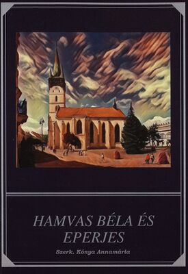 Hamvas Béla és Eperjes /