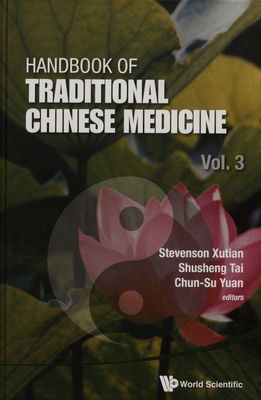 Handbook traditional chinese medicine. Vol. 3 /