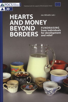 Hearts and money beyond borders : fundraising from individuals for development and relief /