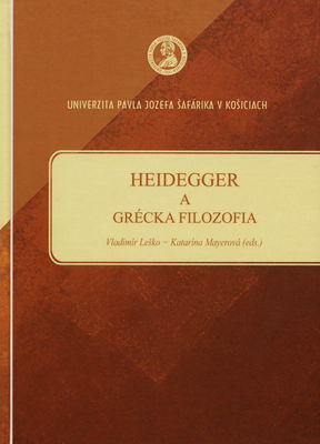 Heidegger a grécka filozofia /