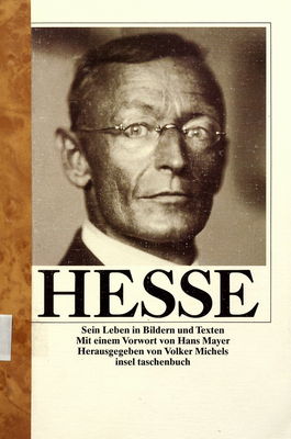 Hermann Hesse : sein Leben in Bildern und Texten /