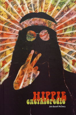 Hippie slovník : kulturní encyklopedie (a frazeikon) 60. a 70. let 20. století /