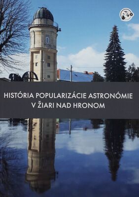 História popularizácie astronómie v Žiari nad Hronom /