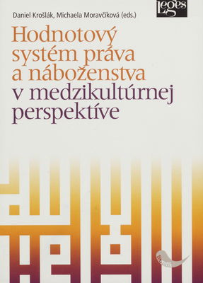 Hodnotový systém práva a náboženstva v medzikultúrnej perspektíve /