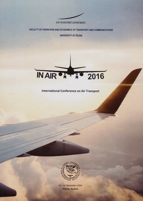 INAIR 2016 : international conference on Air Transport : 10-11 November 2016, Vienna, Austria /