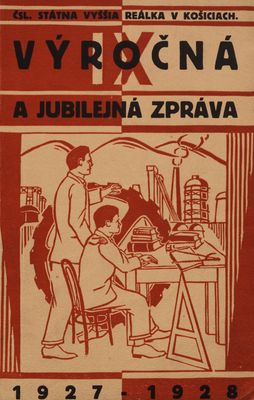 IX. výročná zpráva za školský rok 1927-1928, vydaná v jubilejnom roku desaťročného trvania československej republiky.