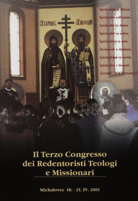 Il Terzo Congresso dei Redentoristi Teologi e Missionari : Michalovce 18-21.04.2001.