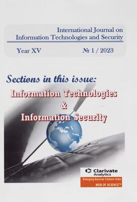 International journal on information technologies and security : publication of the Union of Scientists in Bulgaria.