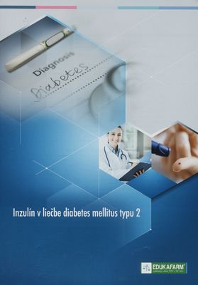 Inzulín v liečbe diabetes mellitus typu 2.