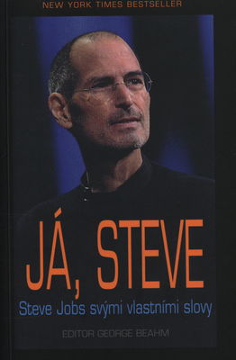 Já, Steve : Steve Jobs vlastními slovy /