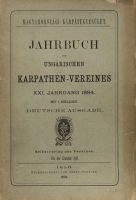 Jahrbuch des ungarischen Karpathen-Vereines. XXI. Jahrgang 1894.