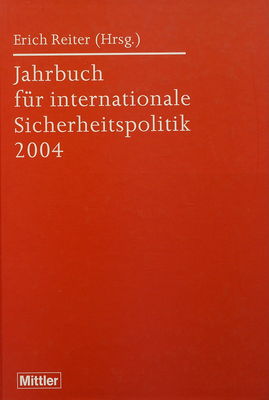 Jahrbuch für internationale Sicherheitspolitik 2004 /