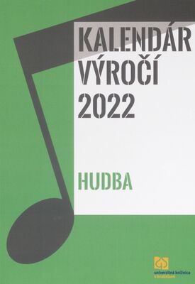 Kalendár výročí 2022 : hudba /