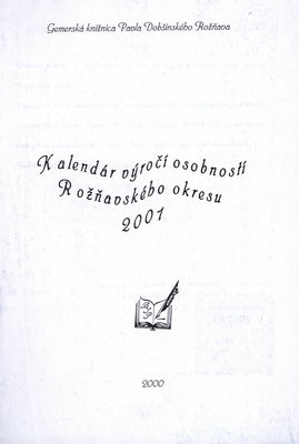 Kalendár výročí osobností Rožňavského okresu 2001. /