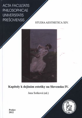 Kapitoly k dejinám estetiky na Slovensku. IV. /