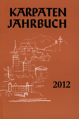 Karpatenjahrbuch 2012 : Kalender der Karpatendeutschen aus der Slowakei. Jahrgang 63 /