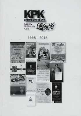 Kassai Polgári Klub 1998-2018 /