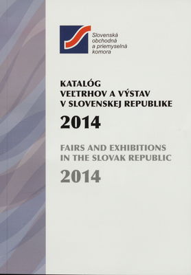 Katalóg veľtrhov a výstav v Slovenskej republike 2014.