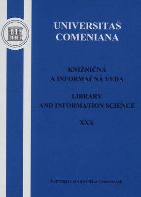 Knižničná a informačná veda = Library and information science. XXX /