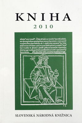 Kniha 2010 : zborník pre problémy a dejiny knižnej kultúry na Slovensku /