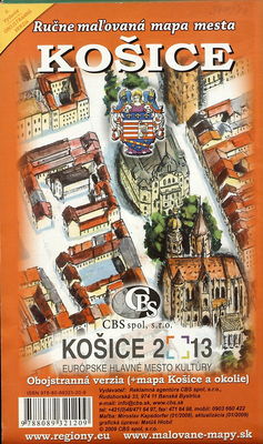 Košice ručne maľovaná mapa mesta : obojstranná verzia (+ mapa Košice a okolie) /
