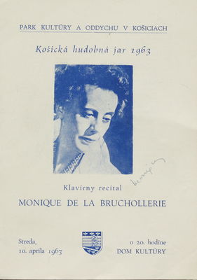 Košická hudobná jar 1963 : klavírny recitál Monique de la Bruchollerie : streda, 10. apríla 1963 o 20. hodine, Dom kultúry.