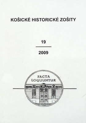 Košické historické zošity. 19/2009 /