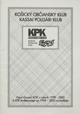 Košický občianky klub : popis činnosti KOK v rokoch 1998-2002 /