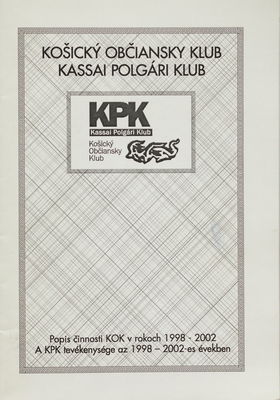 Košický občiansky klub / : popis činnosti KOK v rokoch 1998-2002 /