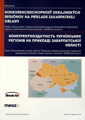 Konkurencieschopnosť ukrajinských regiónov na príklade Zakarpatskej oblasti : [štúdia].