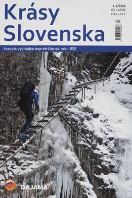 Krásy Slovenska : príroda, ľudia, turistika, pamiatky, cykloturistika, lyžovanie, jaskyniarstvo, tradície.