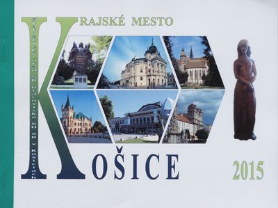 Krajské mesto Košice 2015.