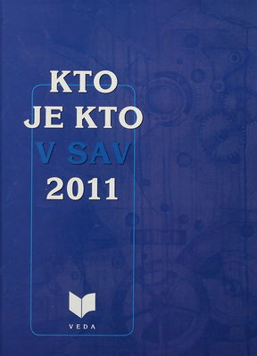 Kto je kto v Slovenskej akadémii vied 2008 /