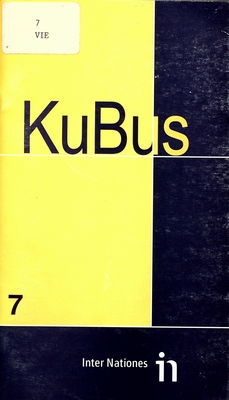KuBus 7 : Film 1: 40 Jahre documenta : Film 2: documenta X /