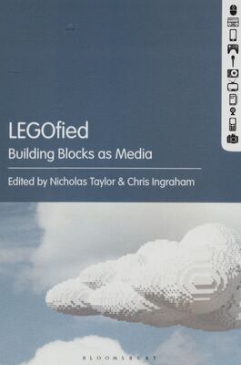 LEGOfied : building blocks as media /