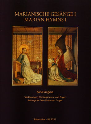 Lateinische Vertonungen marianischer Gesänge des 18. bis 20. Jahrhunderts für Singstimme und Orgel. Band I, Salve Regina /