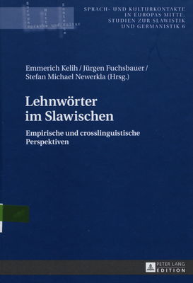 Lehnwörter im Slawischen : empirische und crosslinguistische Perspektiven /