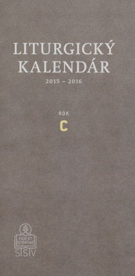 Liturgický kalendár 2015-2016 : liturgický rok C /