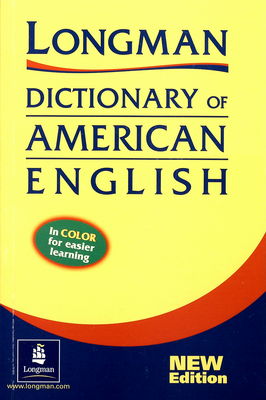 Longman dictionary of American English : your complete guide to American English /