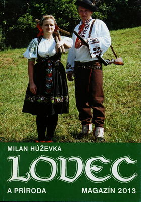 Lovec a príroda : magazín pre poľovníkov a priateľov prírody, r. 2013 /