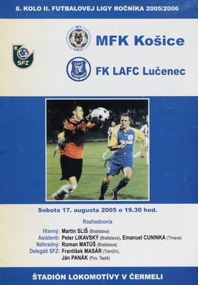 MFK Košice verzus FK LAFC Lučenec : 8. kolo II. futbalovej ligy ročníka 2005/2006 : sobota 17. augusta 2005 o 19.30 hod. Štadión Lokomotívy v Čermeli /