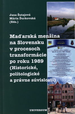 Maďarská menšina na Slovensku v procese transformácie po roku 1989 : (historické, politologické a právné súvislosti) /