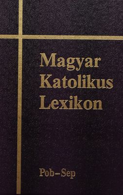 Magyar katolikus lexikon. XI. kötet, Pob-Sep /