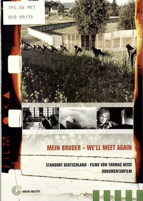 Mein Bruder - We´ll meet again. Standort Deutschland. Dokumentarfilm /