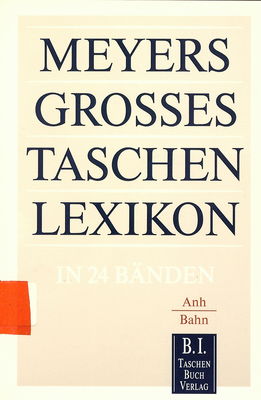 Meyers grosses Taschenlexikon : in 24 Bänden. Band 2, Anh - Bahn /