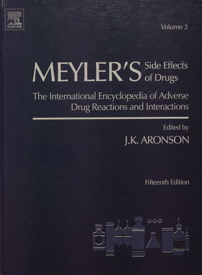 Meyler´s side effects of drugs : the international encyclopedia of adverse drug reactions and interactions. [Volume 2], [C-D] /