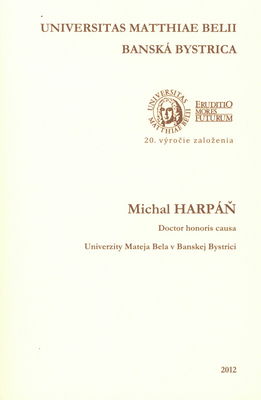 Michal Harpáň, Doctor honoris causa Univerzity Mateja Bela v Banskej Bystrici /