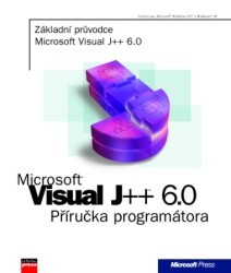 Microsoft Visual J++ 6.0. : Příručka programátora.