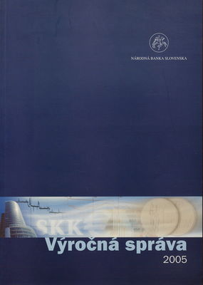 Národná banka Slovenska : výročná správa 2005.