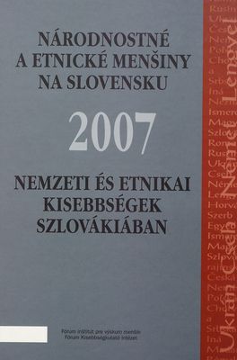 Národnostné a etnické menšiny na Slovensku 2007 /